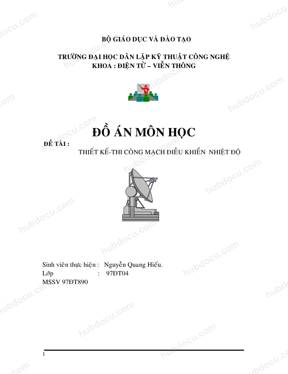 Đồ án. Thiết kế - thi công mạch điều khiển nhiệt độ - Nguyễn Quang Hiếu