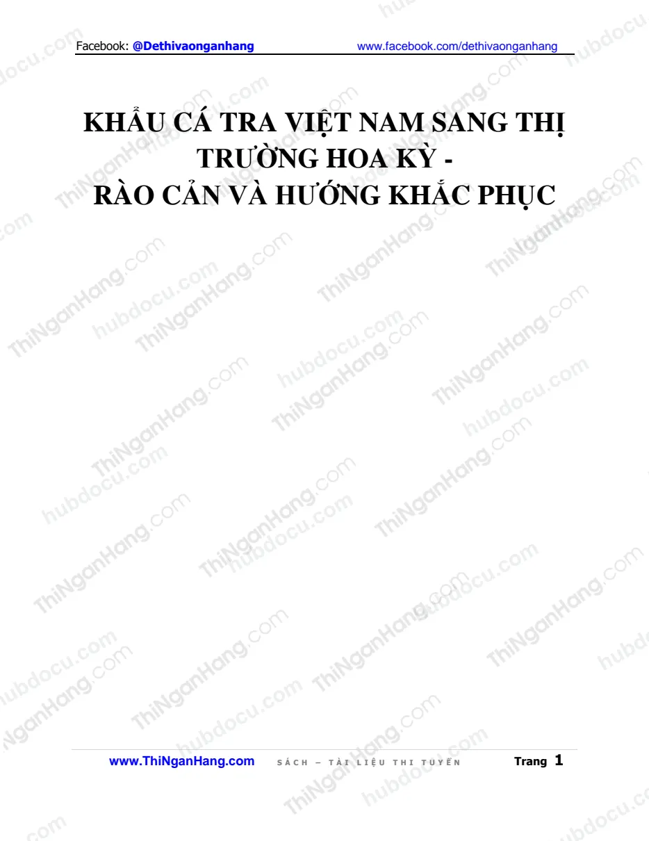 Tiểu luận - Xuất khẩu cá tra Việt Nam sang thị trường Hoa Kỳ - rào cản và hướng khắc phục