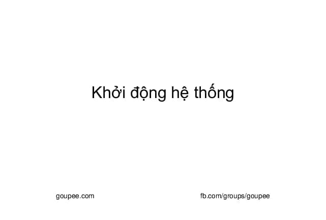 Linux Phần mềm mã nguồn mở (HUST) - C8. Khởi động hệ thống