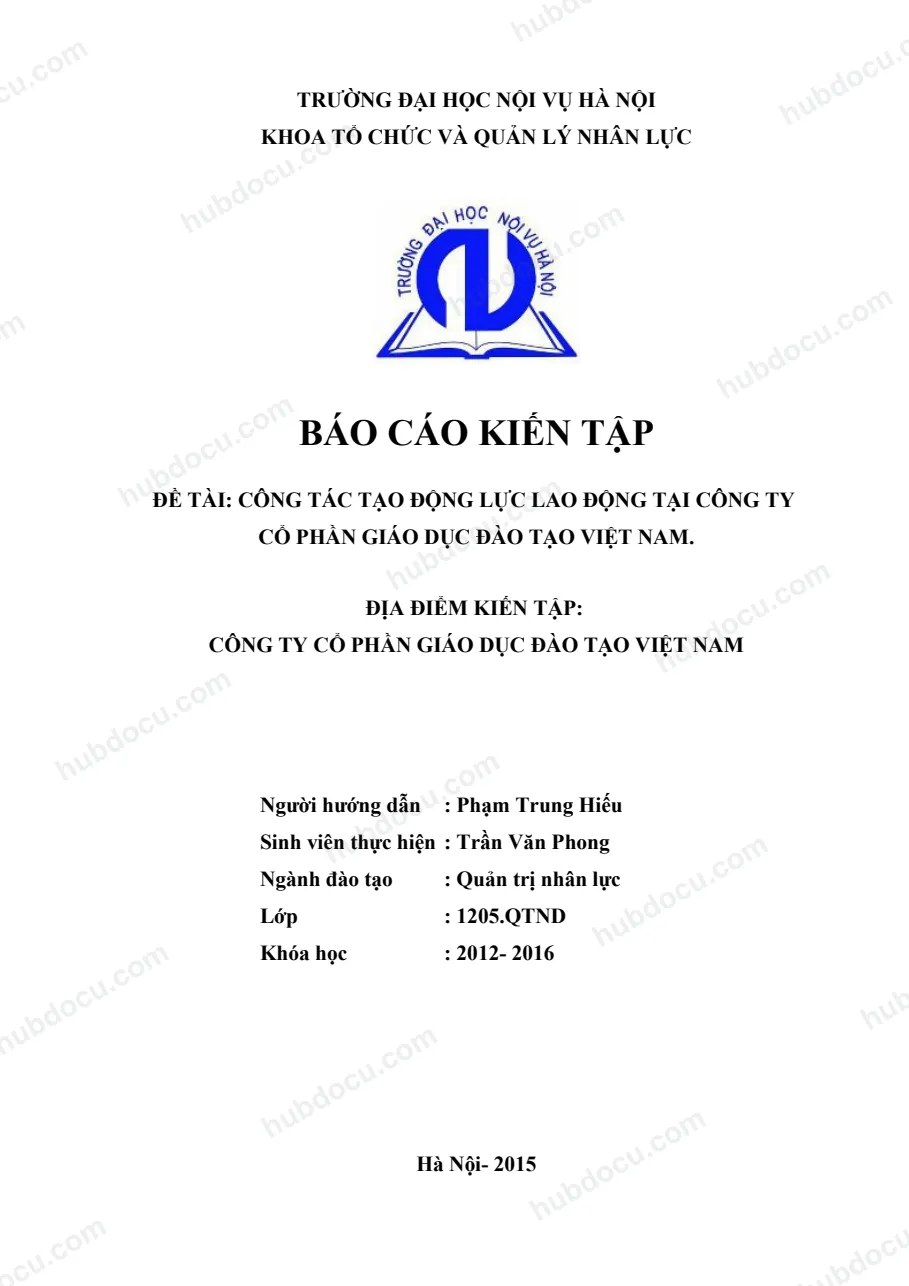 Báo cáo kiến tập_ Công Tác Tạo Động Lực Lao Động Tại Công Ty Cổ Phần Giáo Dục Đào Tạo Việt Nam