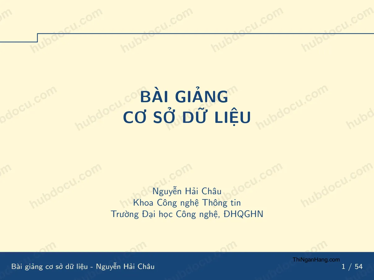 Slide bài giảng cơ sở dữ liệu -Trường Đại học Công nghệ, ĐHQGHN