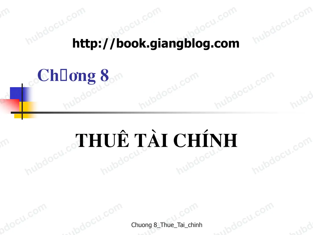 C8. Thuê tài chính - Slide Tài chính công ty nâng cao