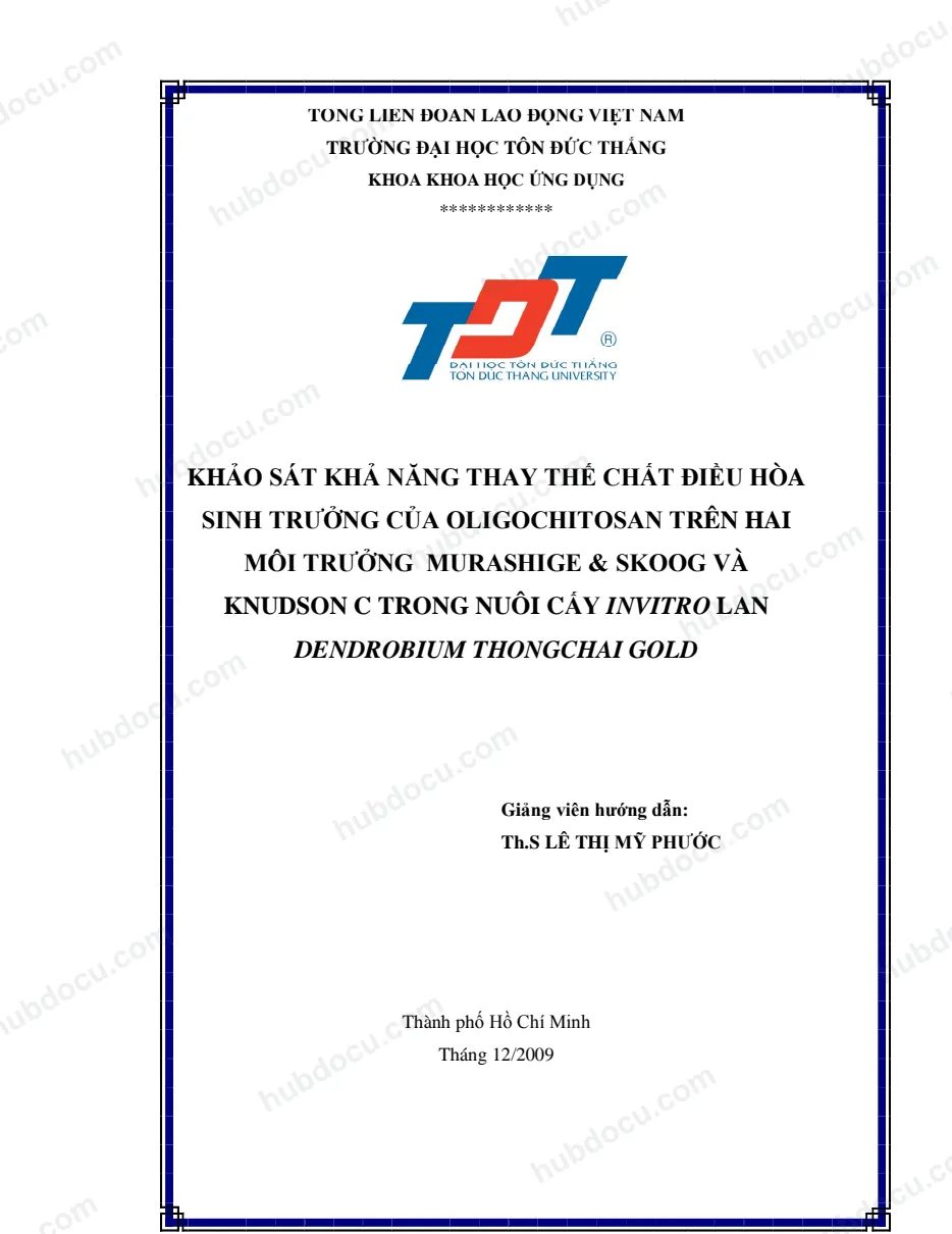 Khoá luận_ Khảo Sát Khả Năng Thay Thế Chất Điều Hòa Sinh Trưởng Của Oligochitosan Trên Hai Môi Trưởng MURASHIGE & SKOOG