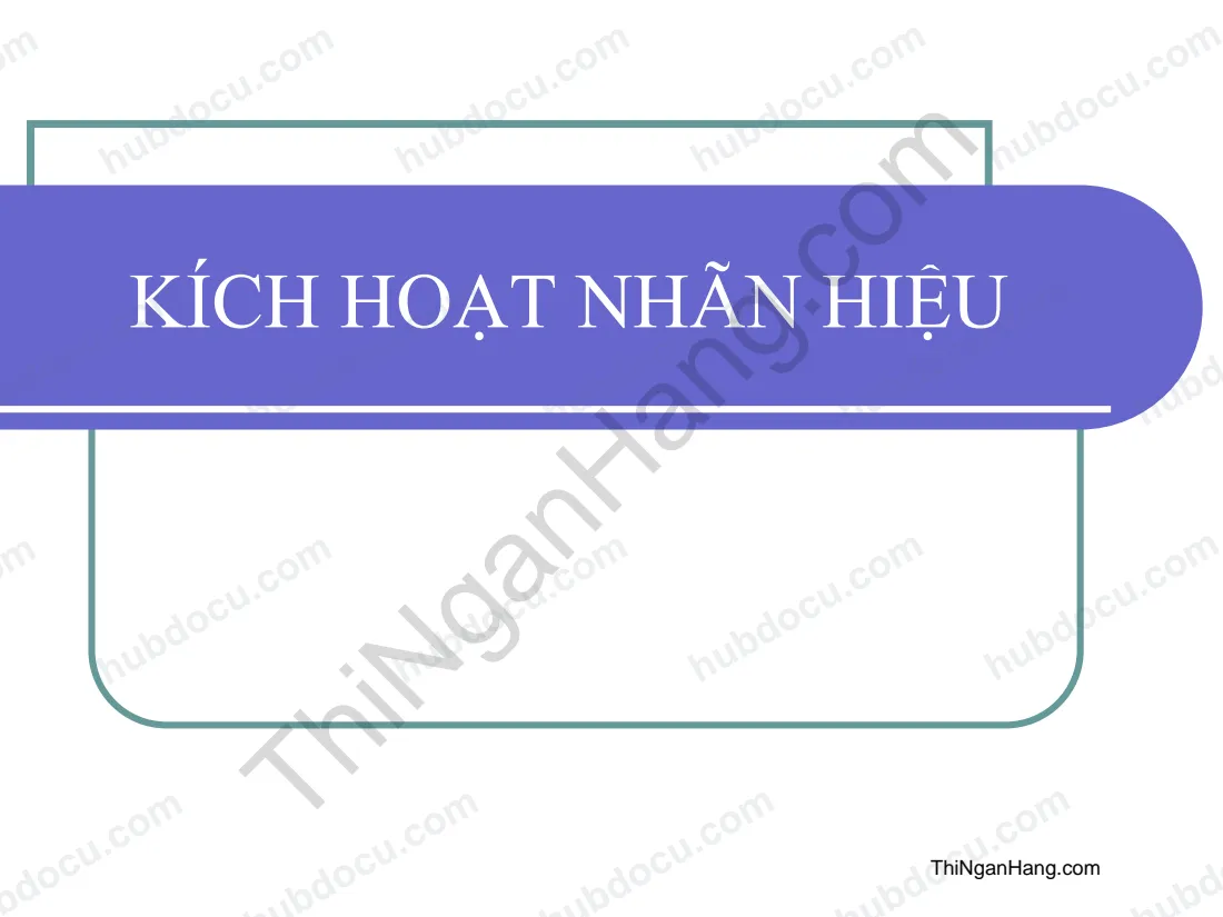 Kích hoạt nhãn hiệu