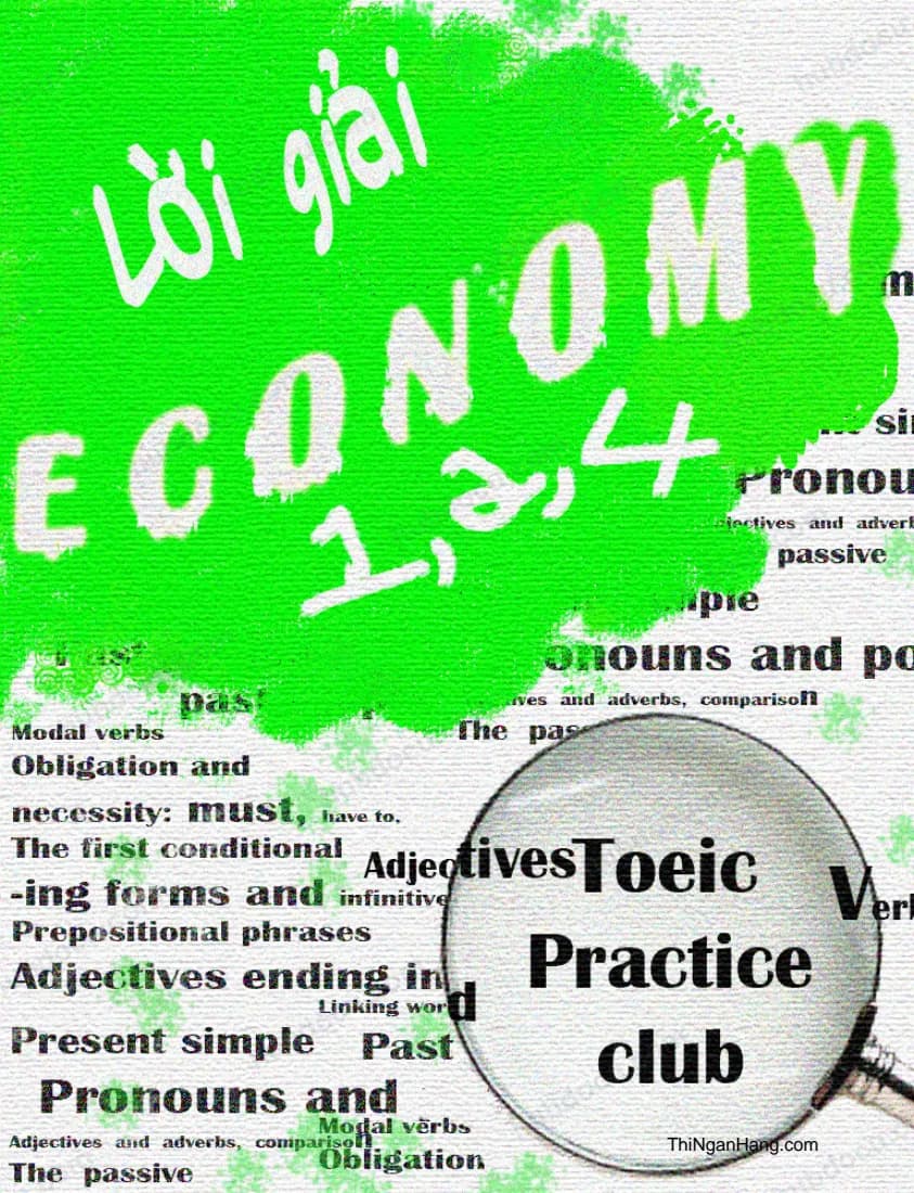 1560 câu Toeic có giải thích (Economy 1-2-4)