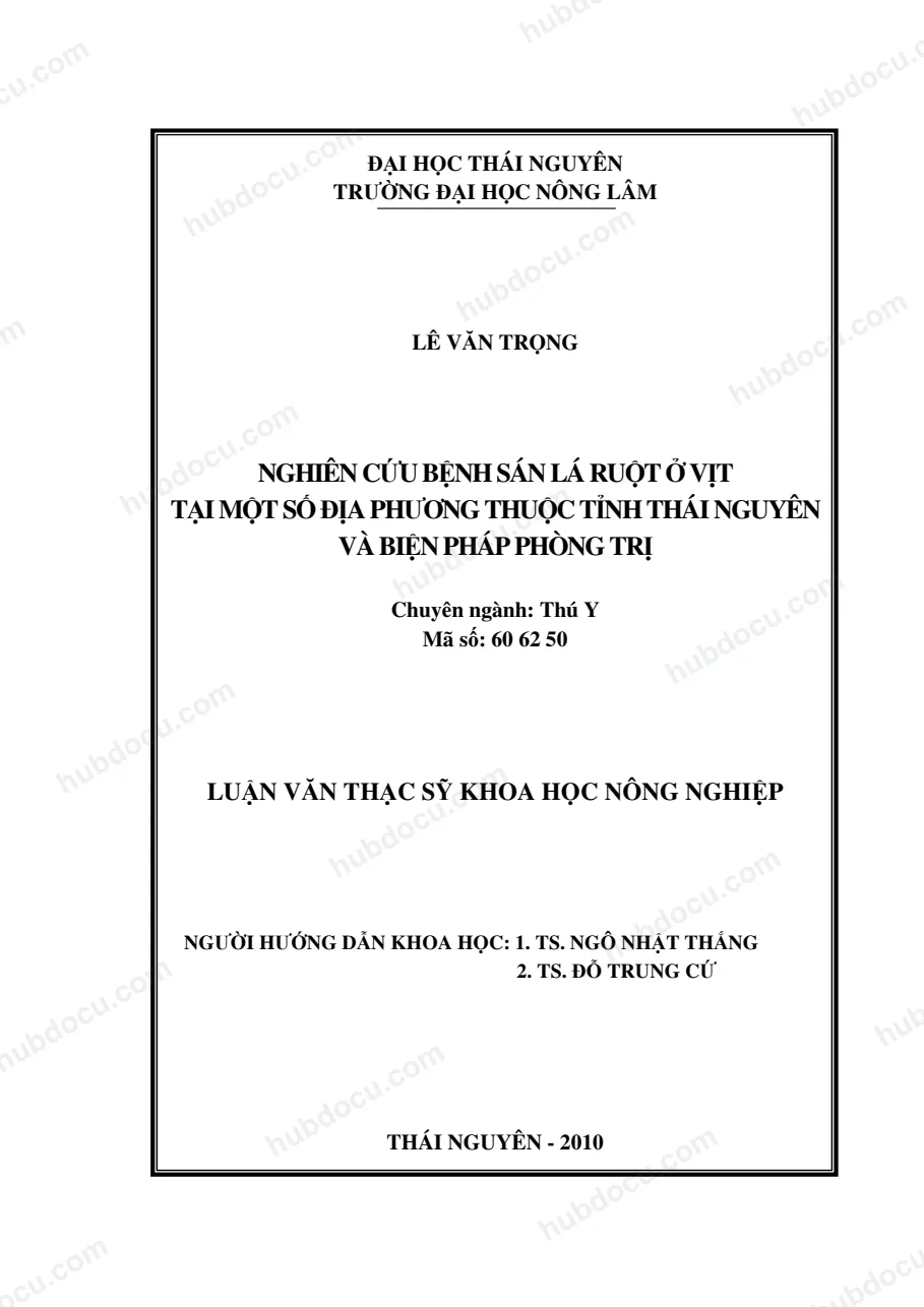LVTS_ Nghiên Cứu Bệnh Sán Lá Ruột Ở Vịt Tại Một Số Địa Phương Thuộc Tỉnh Thái Nguyên Và Biện Pháp Phòng Trị