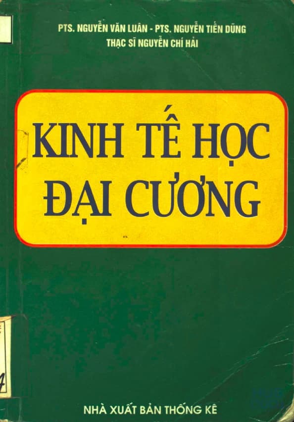 Giáo trình Kinh tế học đại cương - Nguyễn Văn Luân, Nguyễn Tiến Dũng, Nguyễn Chí Hải