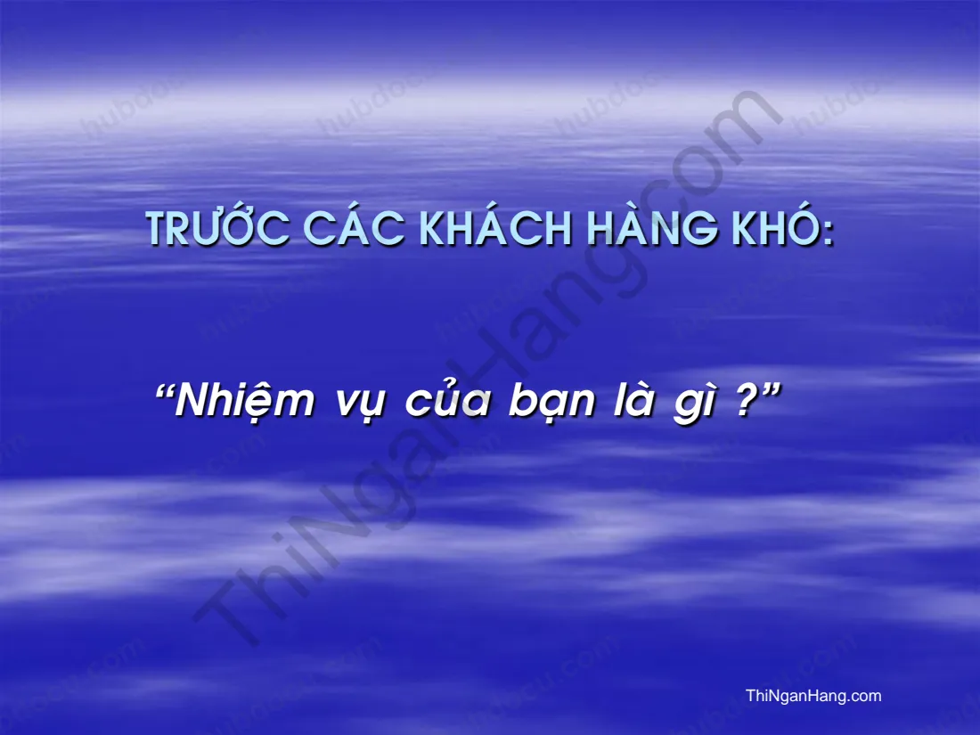 Nhận diện khách hàng và lời khuyên