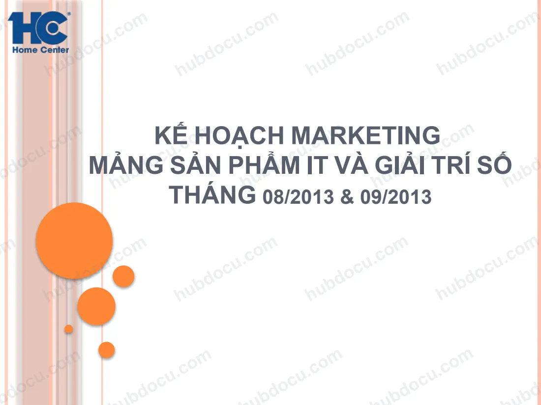 Powerpoint - kế hoạch marketing mảng sản phẩm IT và giải trí số