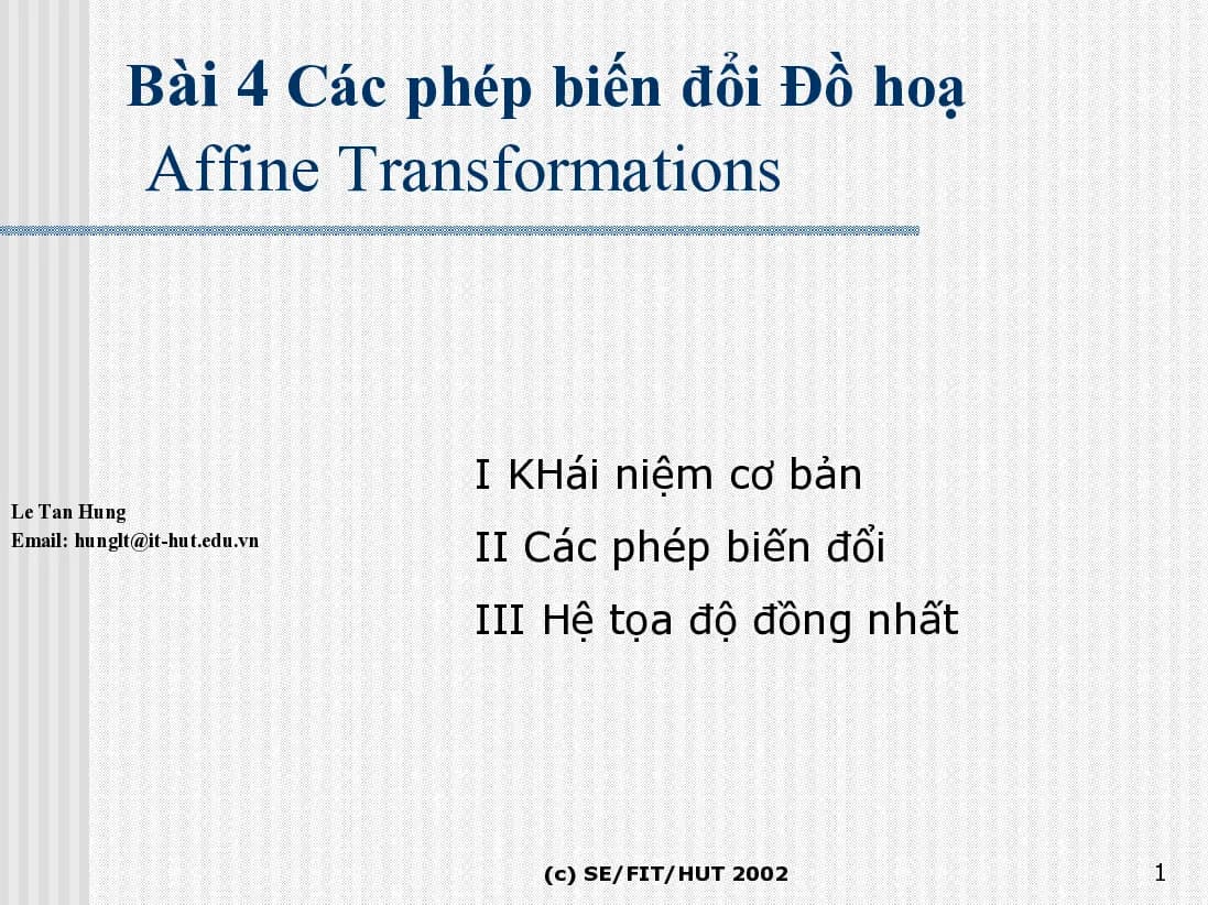 Đồ họa hiện thực ảo - Bài 4A (HUST) GV. Lê Tấn Hùng