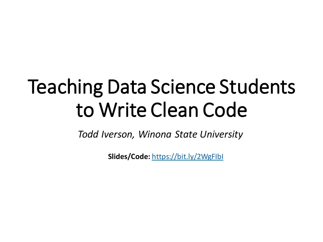 Teaching Data Science Students to Write Clean Code (Episode 37) - Todd Iverson