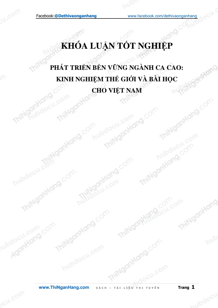 Khóa luận - Phát triển bền vững ngành ca cao: Kinh nghiệm thế giới và bài học cho Việt Nam