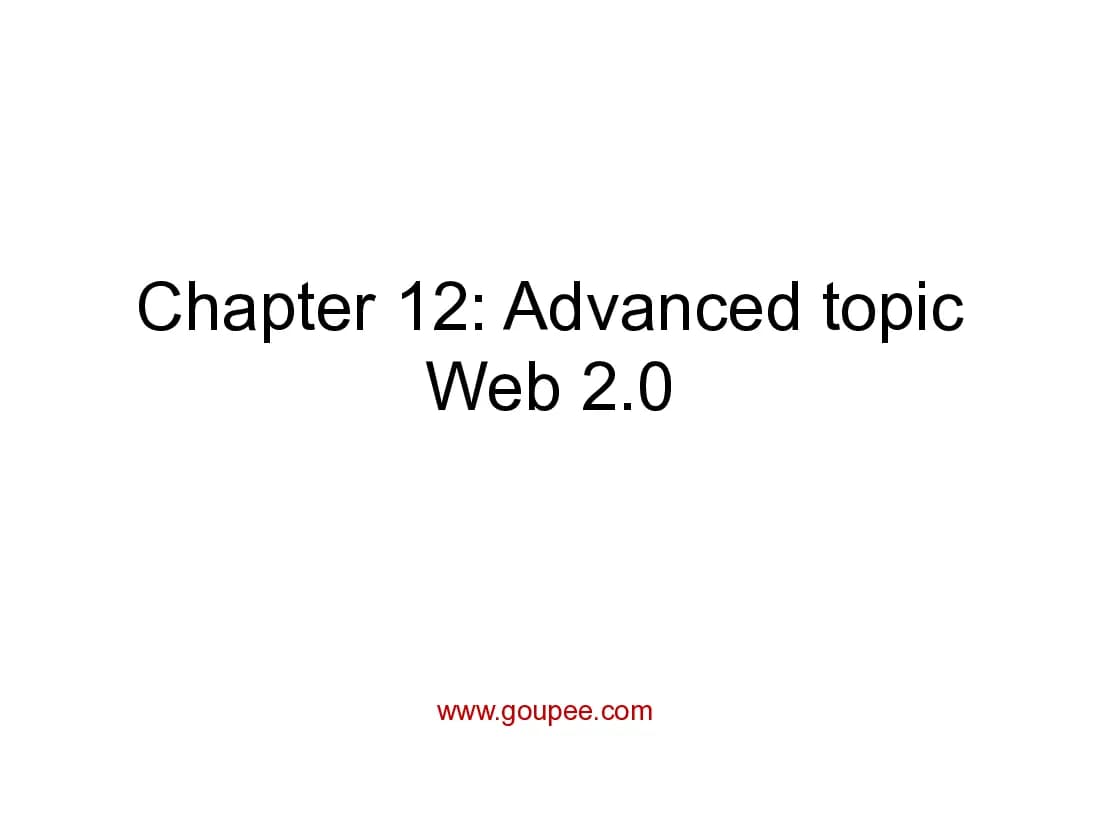 Slide Web thế hệ mới - Chapter 2 web 2.0 introduction