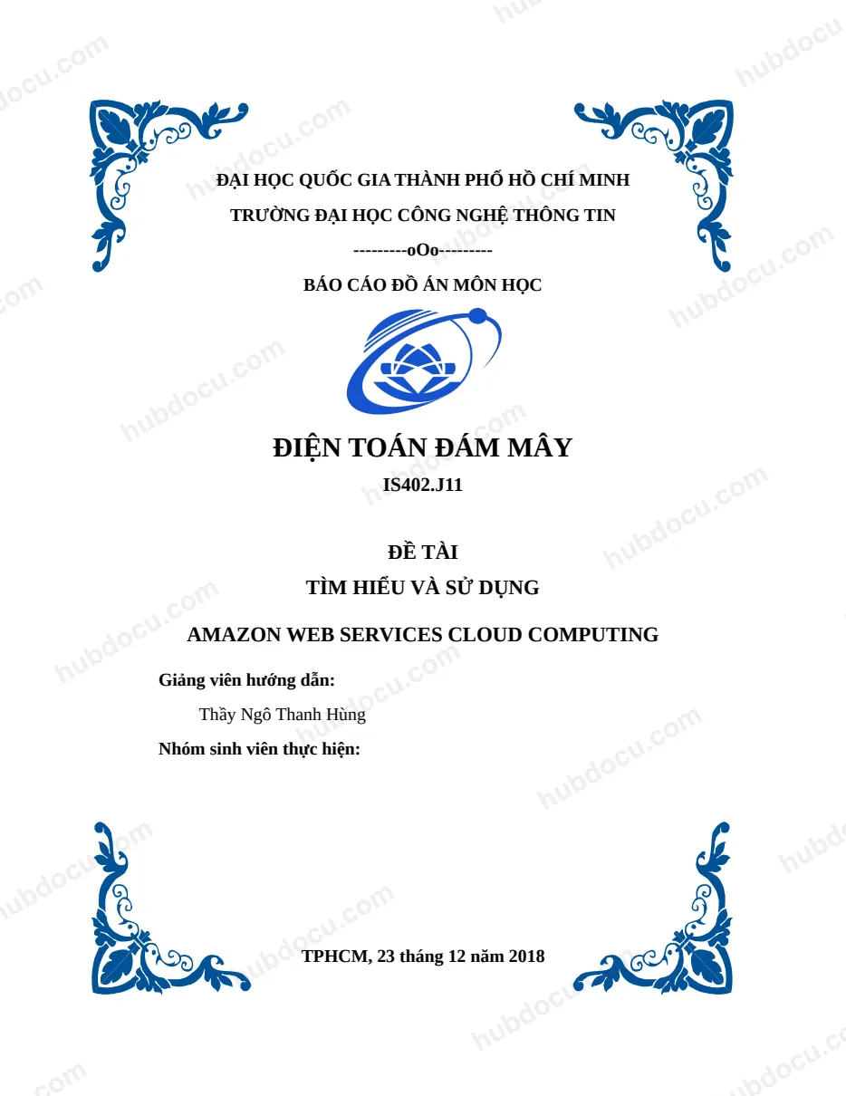 Báo cáo đồ án môn học - Điện toán đám mây đề tài tìm hiểu và sử dụng Amazon web services cloud computing