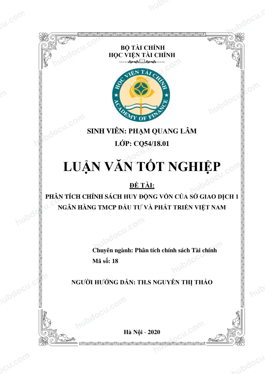Luận văn tốt nghiệp - Phân tích chính sách huy động vốn của Sở giao dịch 1 Ngân hàng TMCP Đầu tư và Phát triển Việt Nam