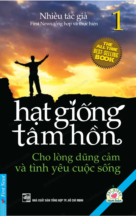 Ebook: Hạt giống tâm hồn 1 - Cho lòng dũng cảm và tình yêu cuộc sống