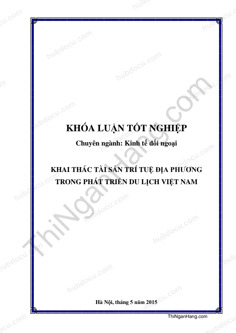 Khóa luận - Khai thác tài sản trí tuệ địa phương trong phát triển du lịch Việt Nam