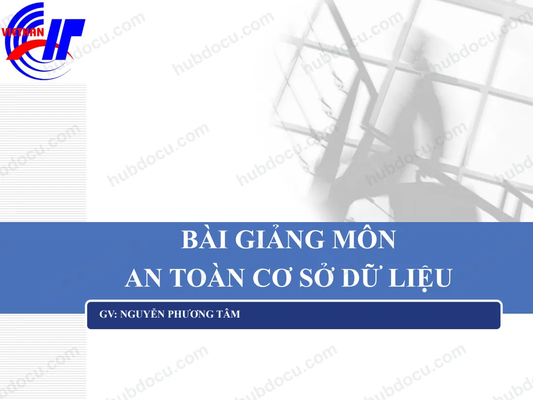 Chương 1. Mở đầu - An toàn cơ sở dữ liệu (5 chương)