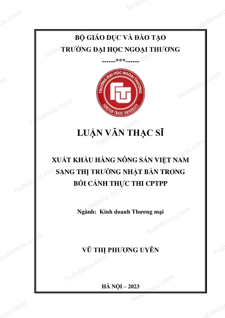 Luận văn thạc sĩ_ Xuất khẩu hàng nông sản VN sang thị trường Nhật Bản trong bối cảnh thực thi hiệp định CPTPP