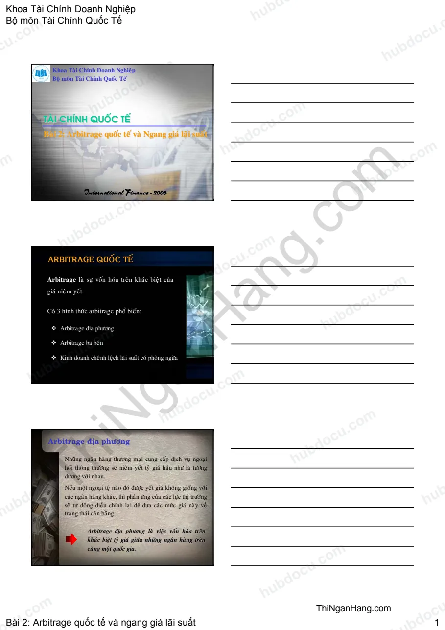 Bài 2. Arbitrage quốc tế và Ngang giá lãi suất - Slide Tài chính quốc tế (Đại học Kinh Tế)