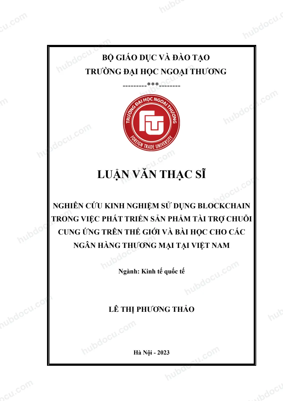 LVTS_ Nghiên cứu KN sử dụng Blockchain trong việc phát triển SP tài trợ chuỗi cung ứng trên thế giới - bài học cho NHTM VN