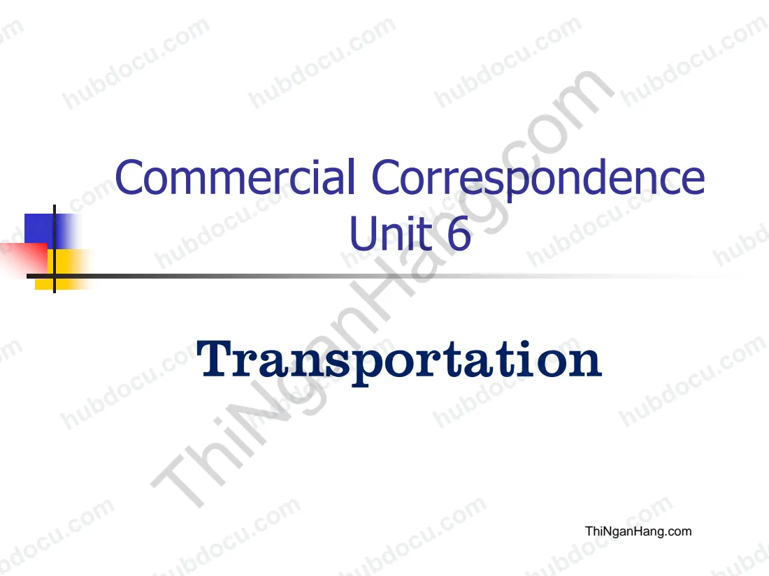 Commercial Correspondence unit 6: Transportation