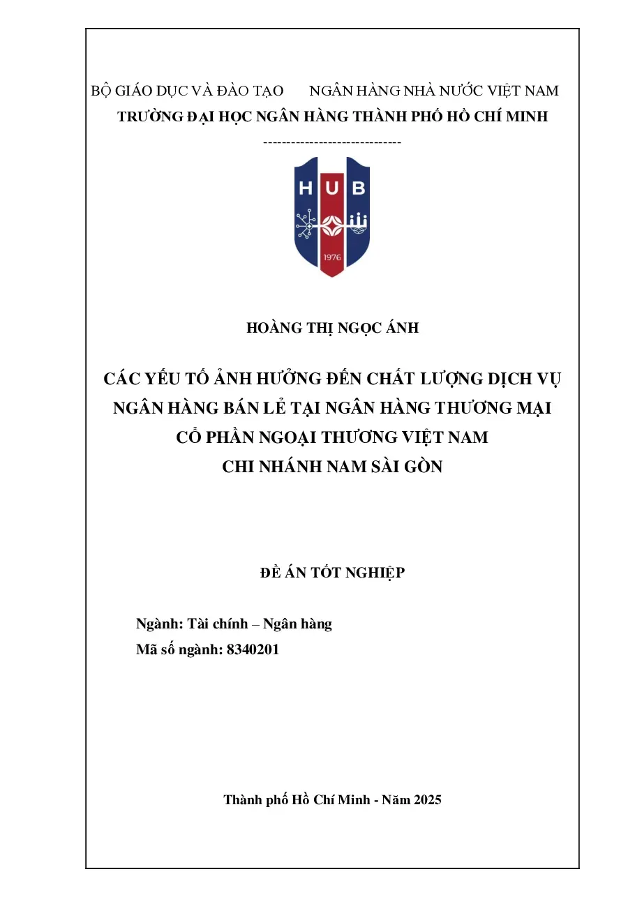 Các yếu tố ảnh hưởng đến chất lượng dịch vụ ngân hàng bán lẻ tại ngân hàng Vietcombank -chi nhánh Sài Gòn