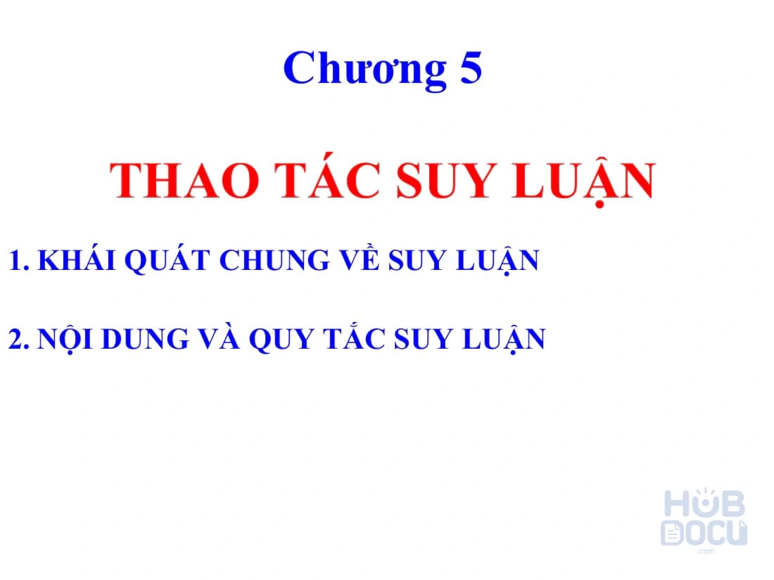 Chương 5.Thao tác suy luận - Logic học đại cương