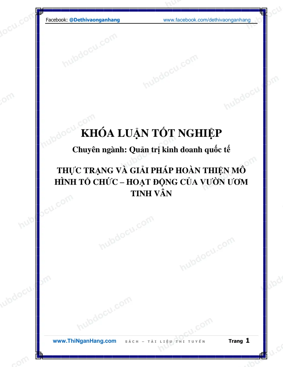 Khóa luận - Thực trạng và giải pháp hoàn thiện mô hình tổ chức – hoạt động của Vườn Ươm Tinh Vân