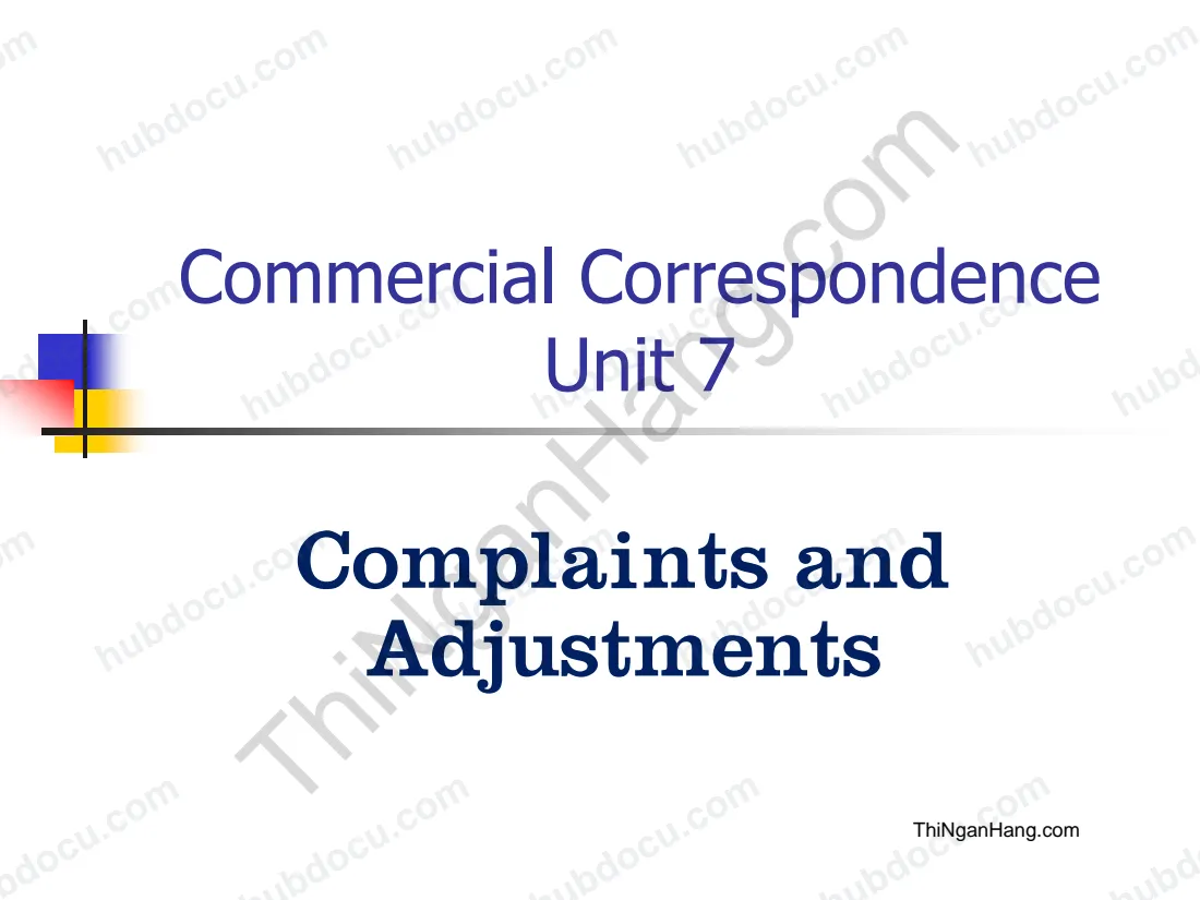 Commercial Correspondence unit 7: Complaints and Adjustments
