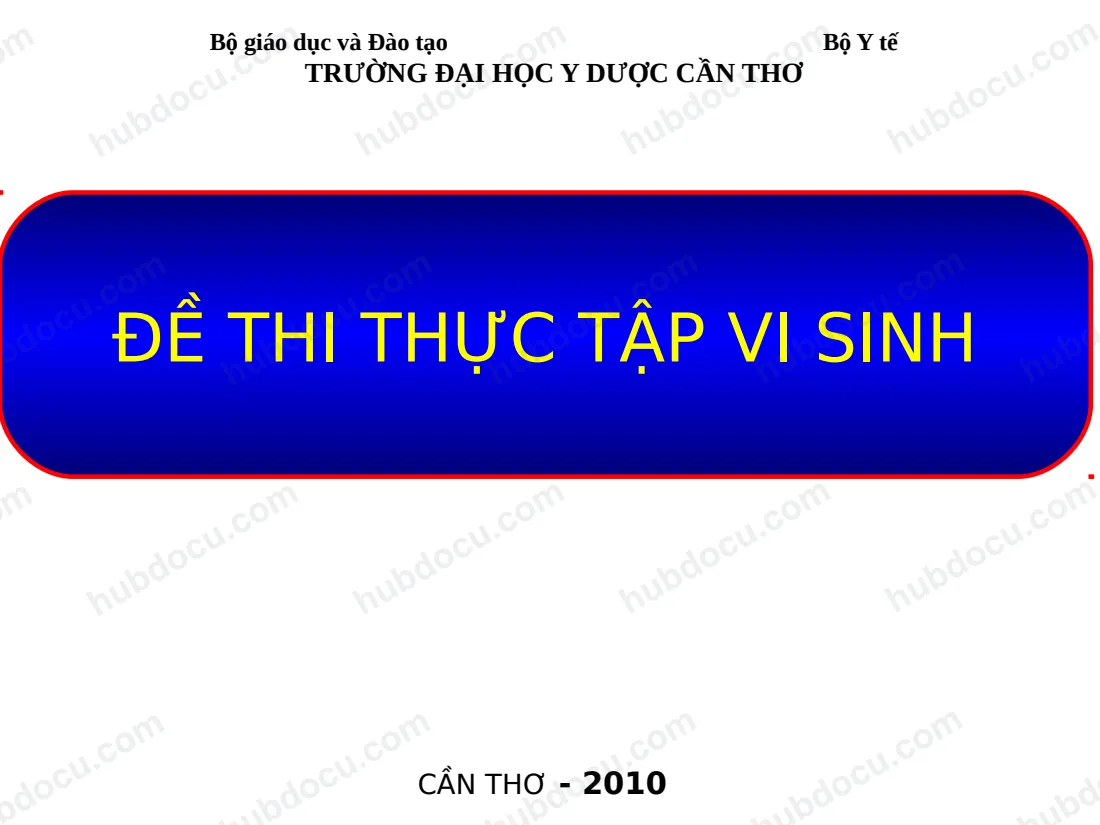 ĐỀ THI THỰC TẬP VI SINH