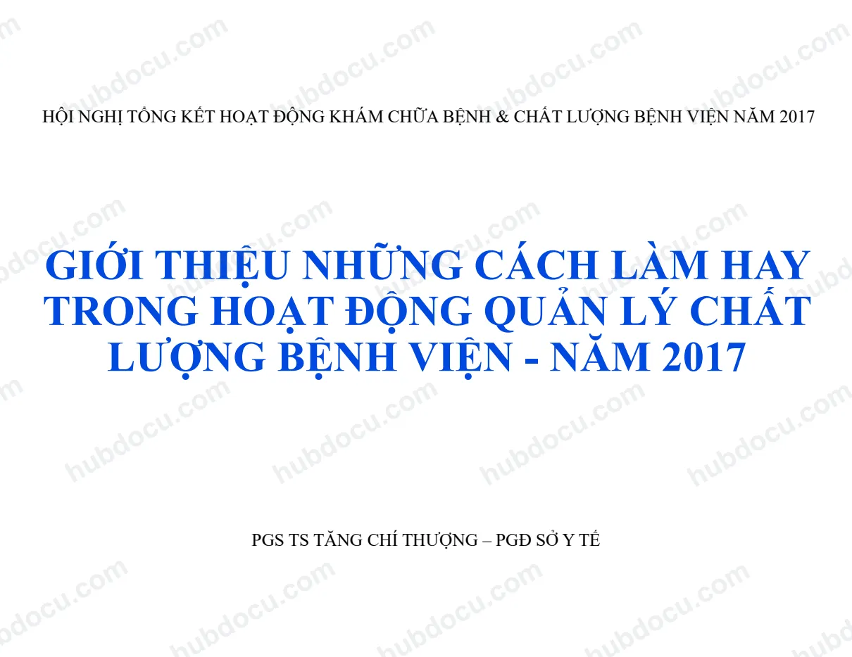 Giới thiệu những cách làm hay trong hoạt động quản lý chất lượng bệnh viện