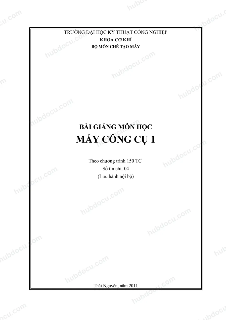 Bài Giảng Môn Học Máy Công Cụ 1
