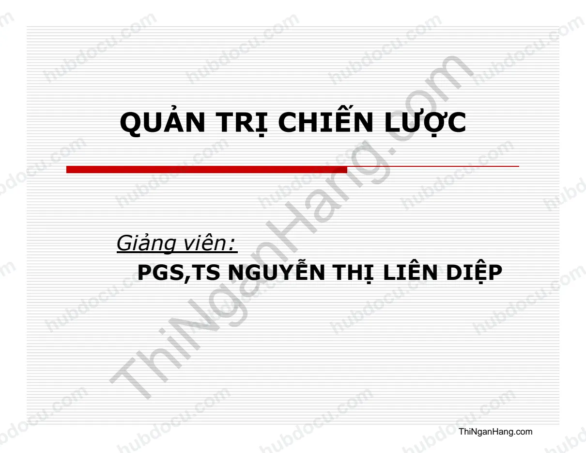 Nhập môn Quản trị chiến lược - Ths Nguyễn Thị Liên Diệp