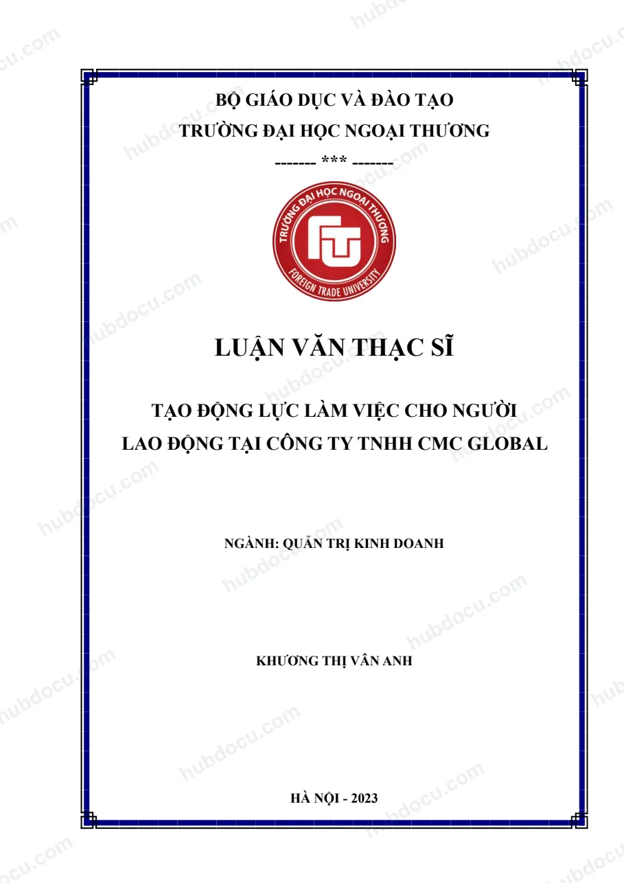 Luận văn thạc sĩ_ Tạo động lực làm việc cho người lao động tại công ty TNHH CMC Global