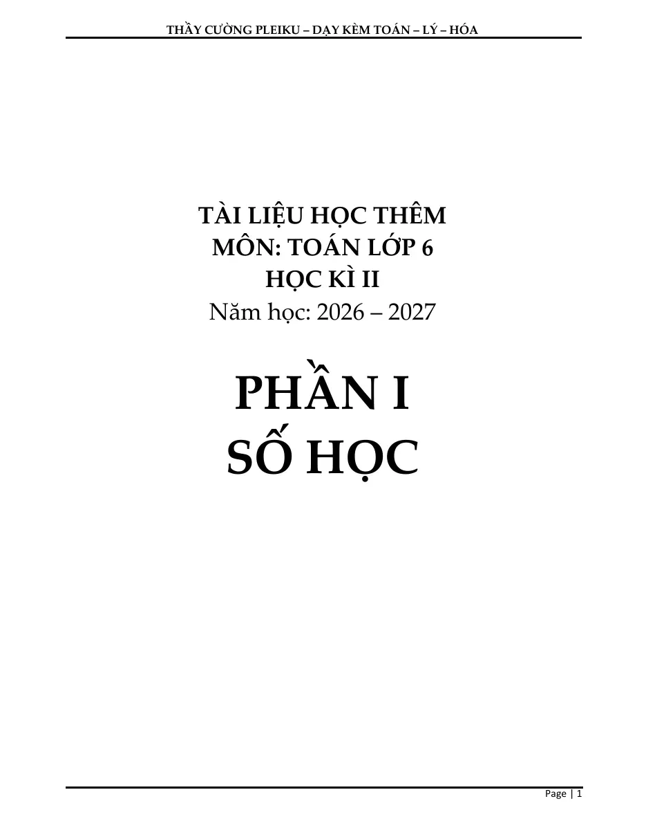 Tài liệu học thêm môn Toán 6 học kỳ 2 - Chương: Phân số (sách Kết Nối Tri Thức) - Thầy Cường Pleiku