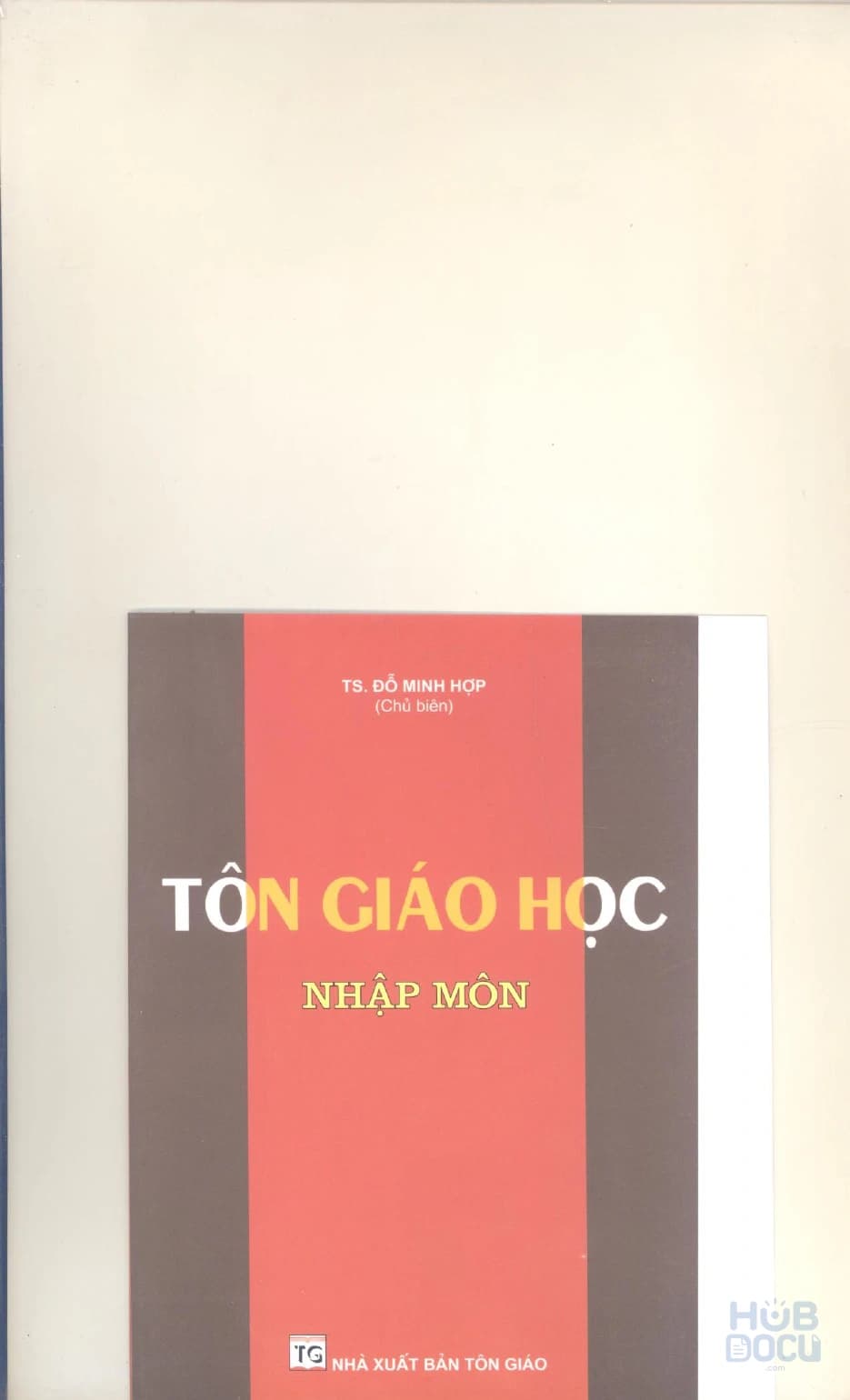 Giáo trình Tôn giáo học - TS.Đỗ Minh Hợp