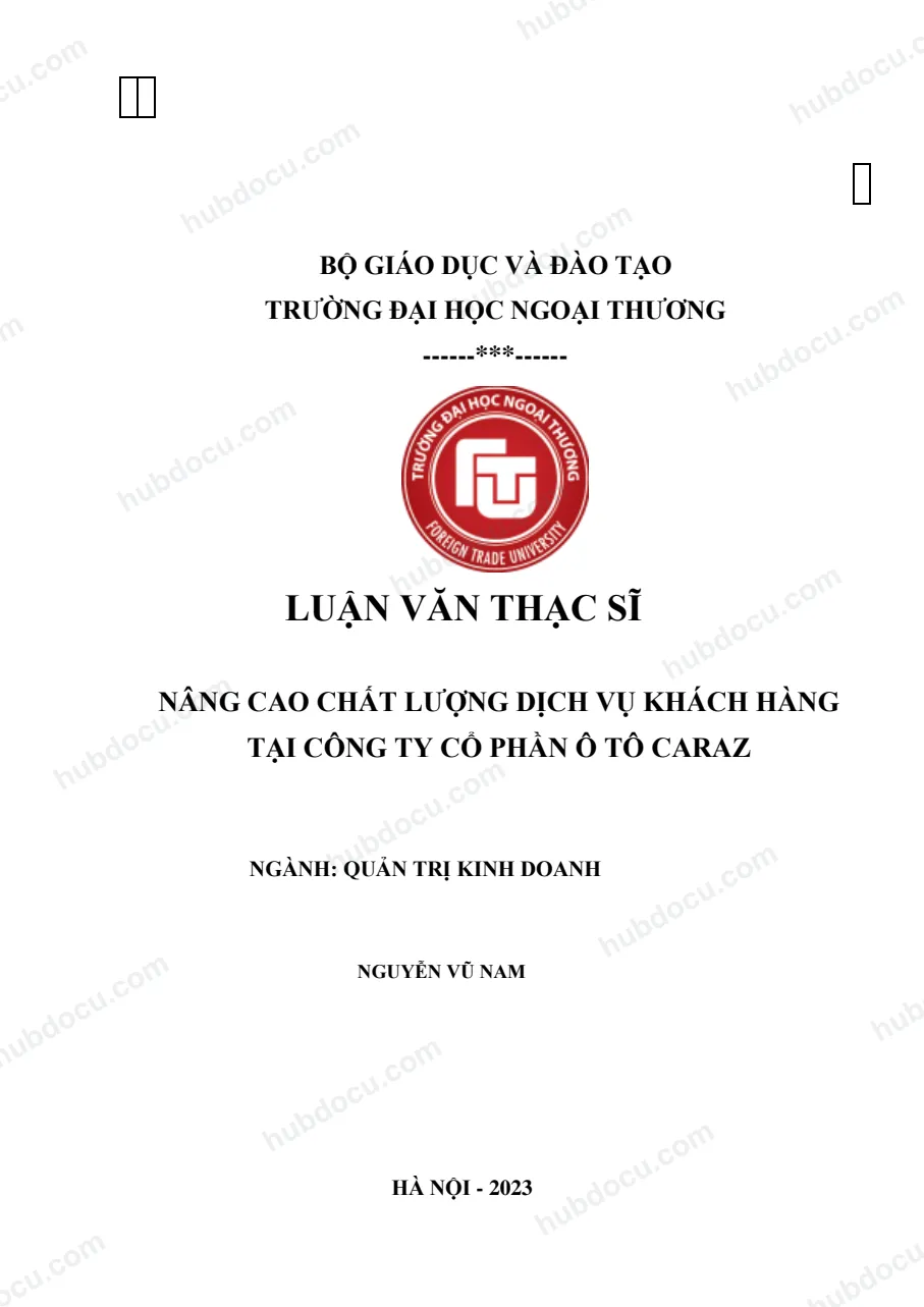 Luận văn thạc sĩ_ Nâng cao chất lượng dịch vụ khách hàng tại công ty cổ phần ô tô Caraz
