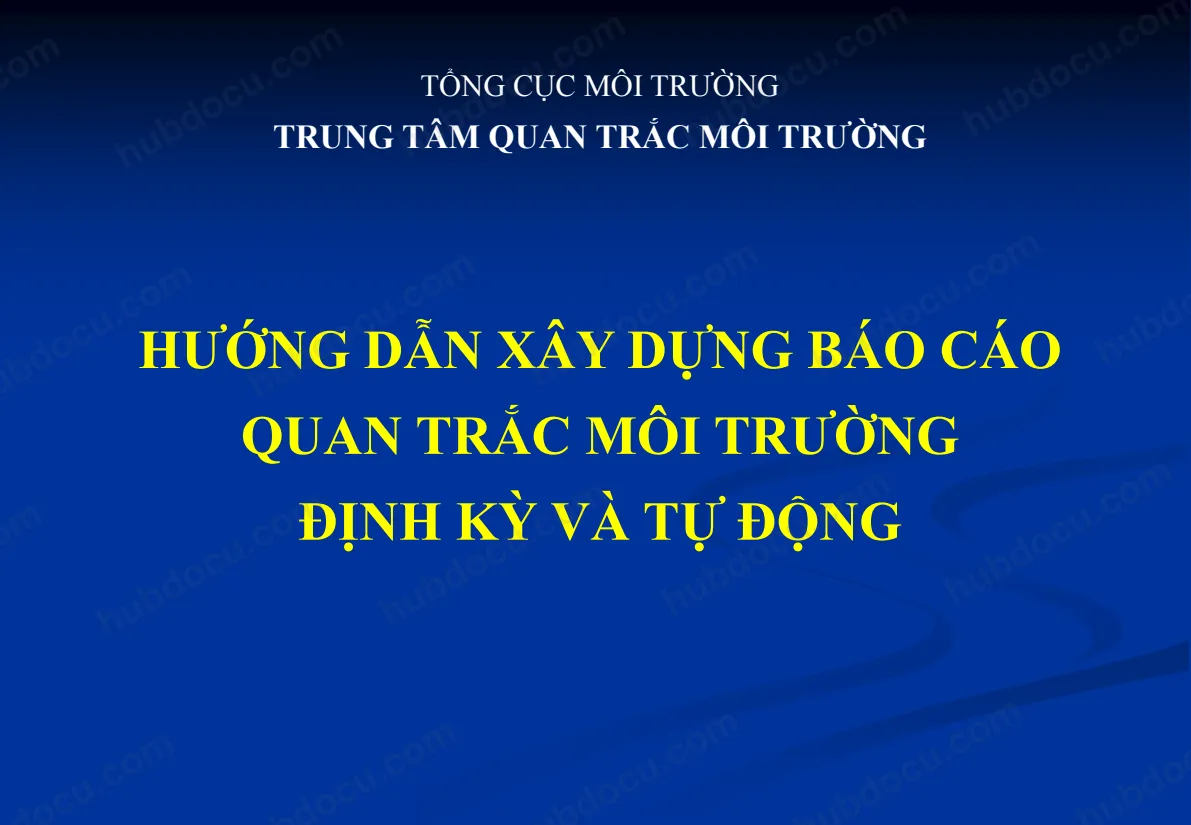 Hướng Dẫn Xây Dựng Báo Cáo Quan Trắc Môi Trường Định Kỳ Và Tự Động