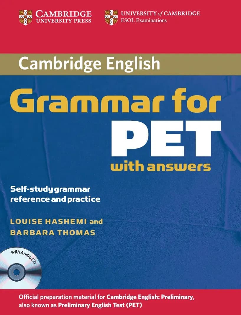 Grammar for PET with answers - Cambridge University