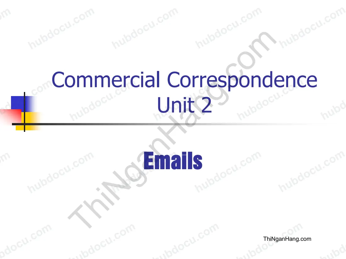 Commercial correspondence unit 2: Emails