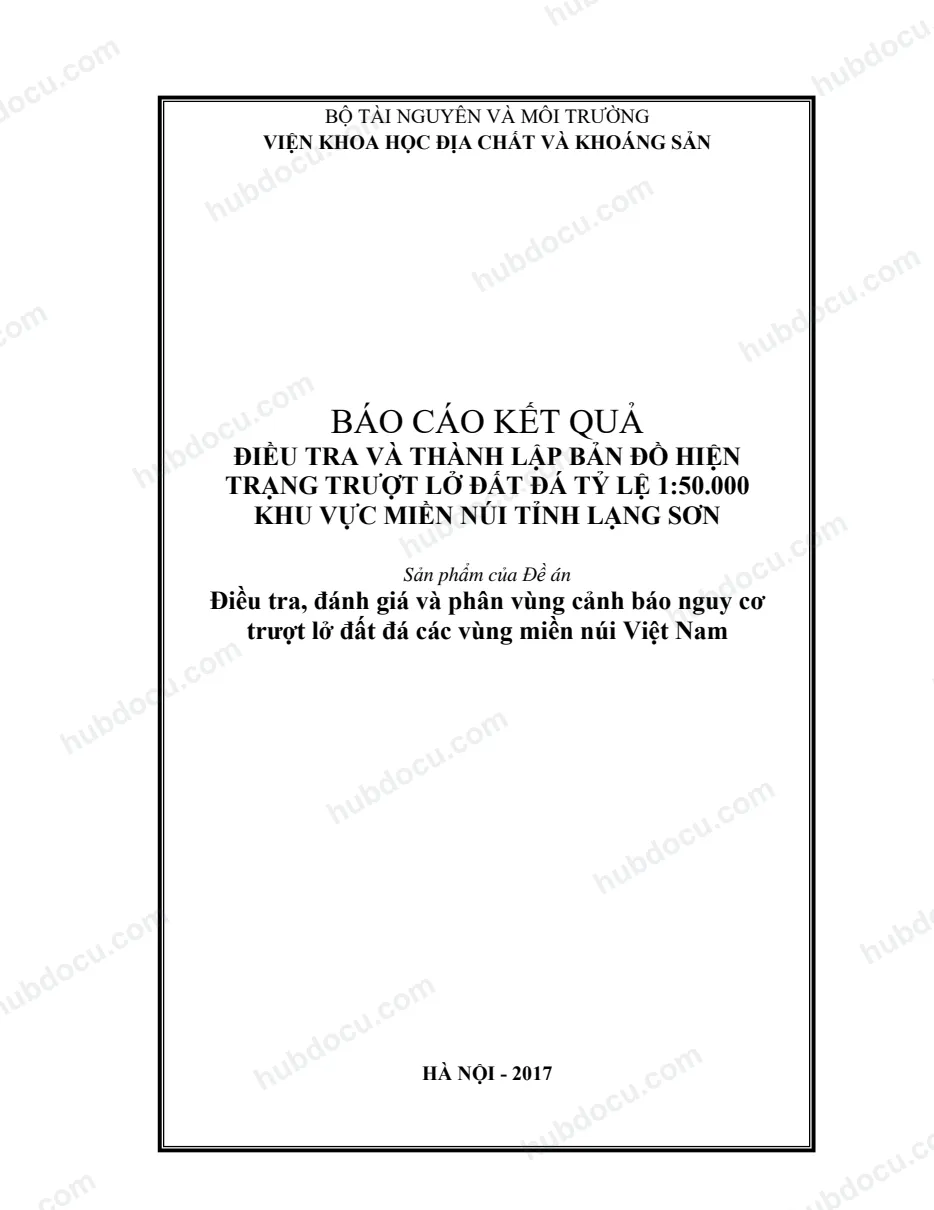 Báo cáo kết quả điều tra và thành lập bản đồ hiện trạng trượt lở đất đá tỷ lệ 150.000 khu vực miền núi tỉnh Lạng Sơn