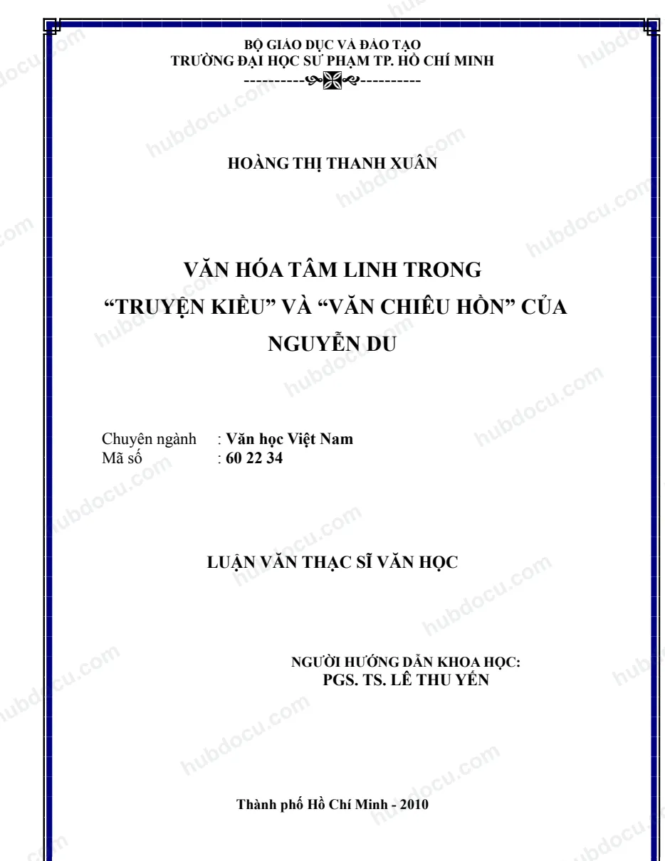 Luận văn thạc sĩ văn học - Văn hóa tâm linh trong truyện Kiều và Văn Chiêu Hồn - Nguyễn Du