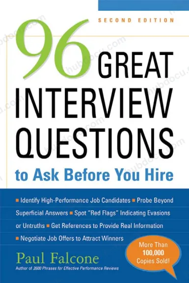 96 câu hỏi phỏng vấn tuyệt vời để lựa chọn ứng viên (96 great interview questions to ask before you hire)