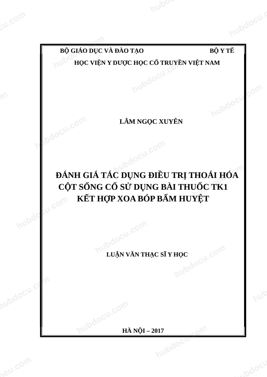 LVTS_ Đánh giá tác dụng điều trị thoái hóa cột sống cổ sử dụng bài thuốc tk1 kết hợp xoa bóp bấm huyệt