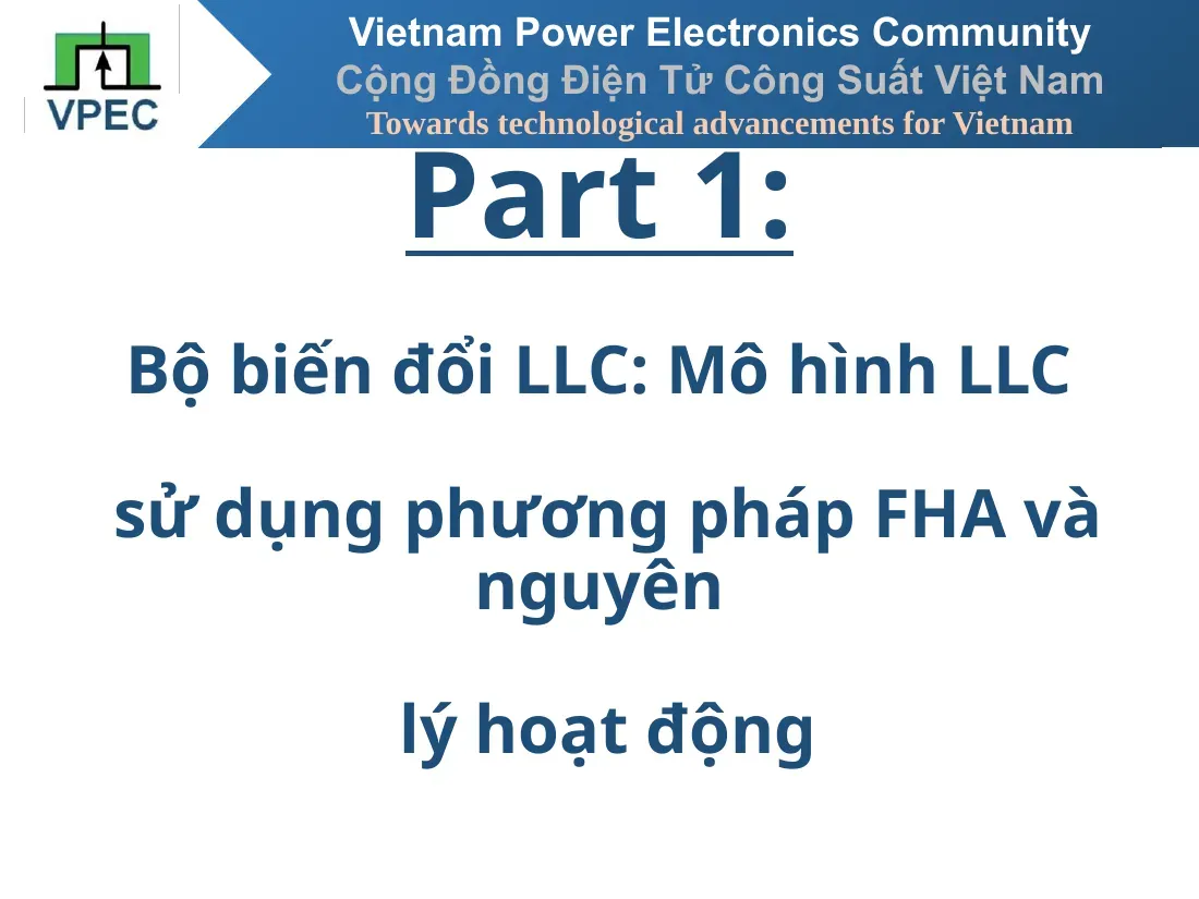 Bộ biến đổi LLC (Part 1)