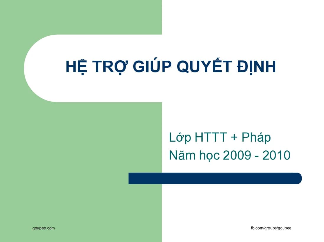 Slide Hệ trợ giúp quyết định - Bài 4 5 6 (HUST)