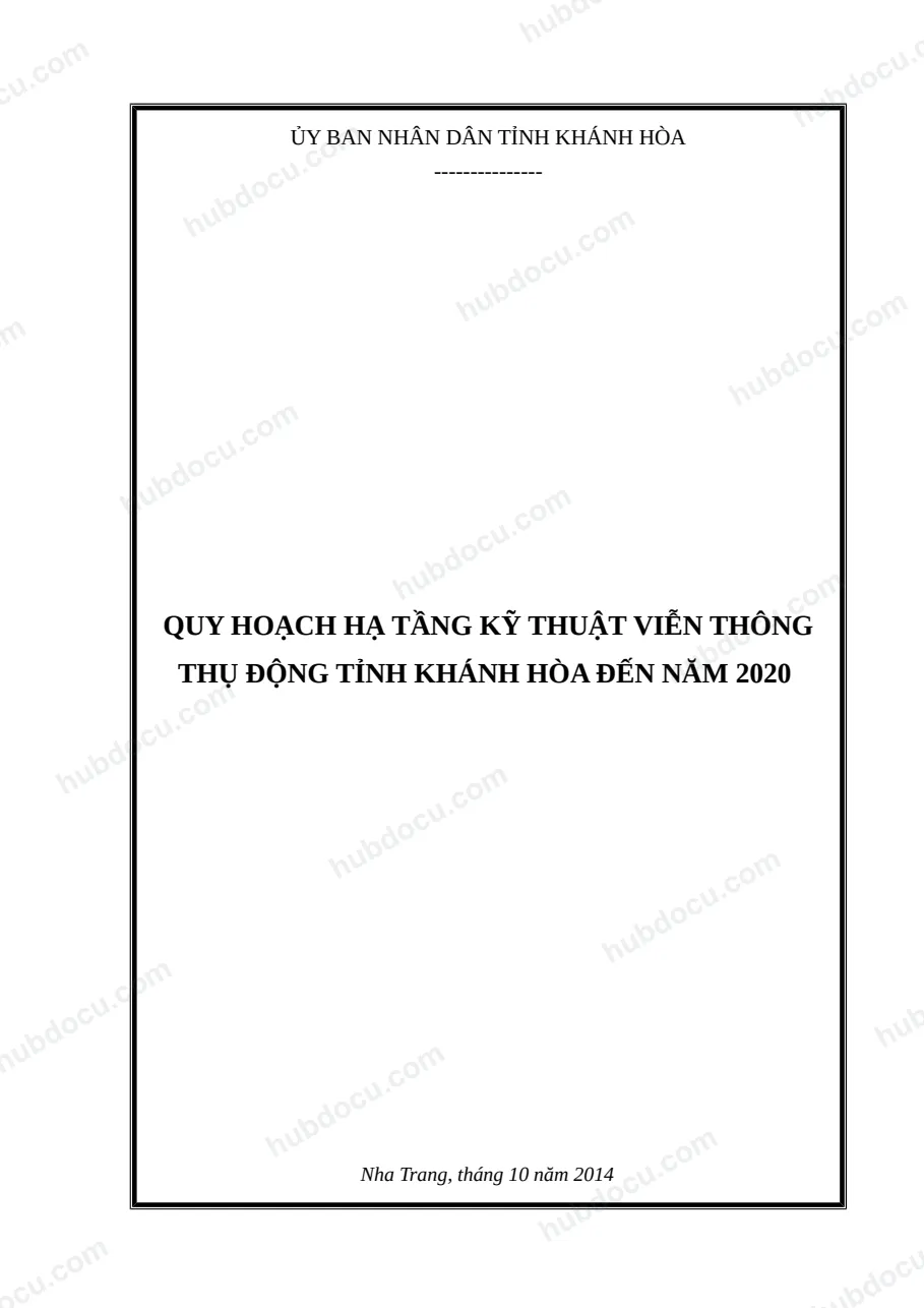 Quy hoạch hạ tầng kỹ thuật viễn thông thụ động tỉnh Khánh Hòa đến năm 2020