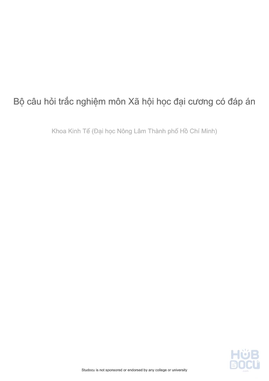 Trắc nghiệm Xã hội học đại cương (Có đáp án)