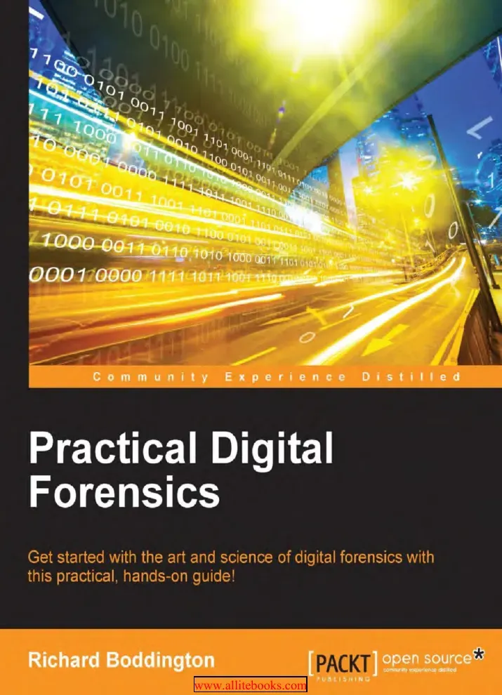 Practical Digital Forensics (Pháp y số thực hành) - Richard Boddington
